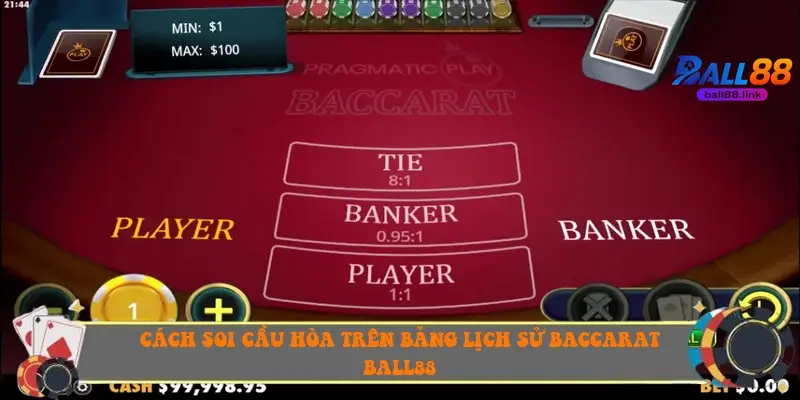 Cách soi cầu Hòa trên bảng lịch sử Baccarat Ball88 Cách soi cầu Hòa trên bảng lịch sử Baccarat Ball88